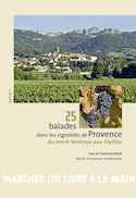 25 balades dans les vignobles de Provence, t. 01